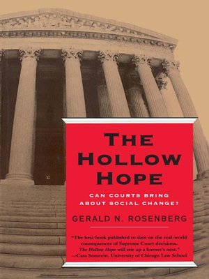 The Hollow Hope By Gerald N Rosenberg 183 Overdrive Rakuten Overdrive Ebooks Audiobooks And